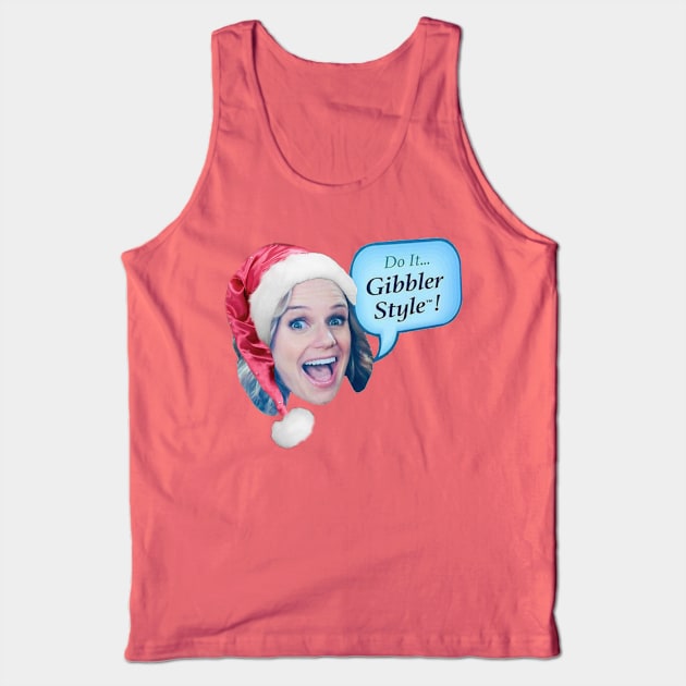 Gibbler Style Christmas Tank Top by marisaj4488